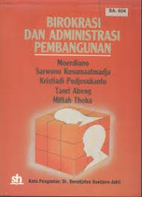 Image of Birokrasi dan Administrasi Pembangunan