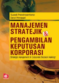 Image of Manajemen Stratejik & Pengambilan Keputusan Korporasi