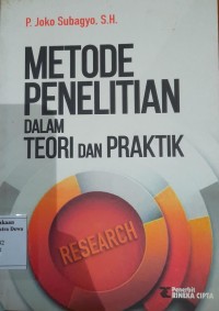 Image of Metode Penelitian dalam Teori dan Praktek
