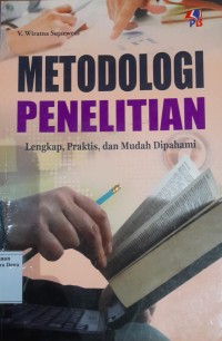 Image of Metodologi Penelitian Lengkap, Praktis, dan Mudah Dipahami