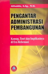 Image of Pengantar Administrasi Pembangunan