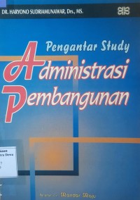 Image of Pengantar Study Administrasi Pembangunan