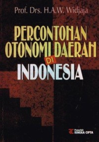 Image of Percontohan Otonomi Daerah di Indonesia