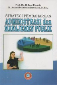 Image of Strategi Pembaharuan Administrasi dan Manajemen Publik